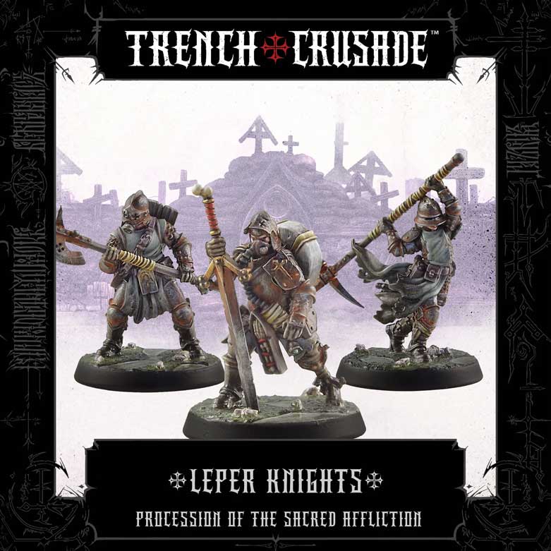 Trench Crusade Trench Pilgrims Procession of the Sacred Affliction Leper-Knights - Trench Pilgrims